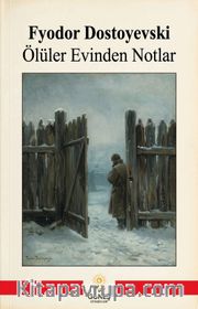 Ölüler Evinden Notlar