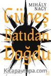 Güneş Batıdan Doğdu