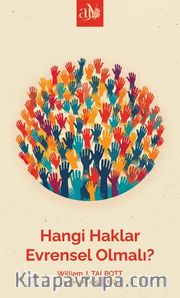 Hangi Haklar Evrensel Olmalı?