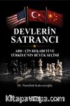 Devlerin Satrancı ABD–Çin Rekabeti