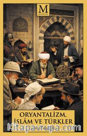 Oryantalizm, İslam ve Türkler
