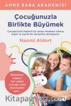 Çocuğunuzla Birlikte Büyümek