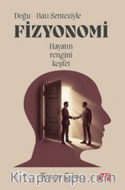 Doğu-Batı Senteziyle Fizyonomi