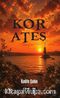 Kor Ateş