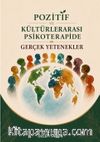 Pozitif ve Kültürlerarası Psikoterapide Gerçek Yetenekler