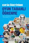 Kur'an Öğretiminde Oyun Tabanlı Öğrenme