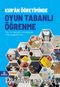 Kur'an Öğretiminde Oyun Tabanlı Öğrenme
