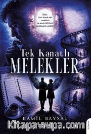Tek Kanatlı Melekler