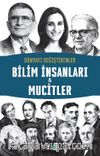 Dünyayı Değiştirenler & Bilim İnsanları - Mucitler