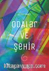 Odalar ve Şehir