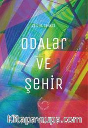 Odalar ve Şehir