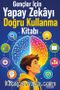Gençler İçin Yapay Zekayı Doğru Kullanma Kitabı