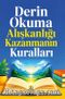 Derin Okuma Alışkanlığı Kazanmanın Kuralları