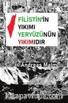 Filistin'in Yıkımı Yeryüzünün Yıkımıdır