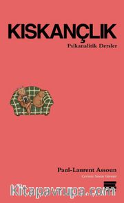 Kıskançlık <br /> Psikanalitik Dersler