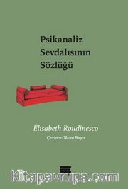 Psikanaliz Sevdalısının Sözlüğü
