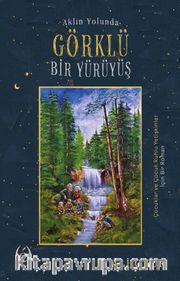 Aklın Yolunda Görklü Bir Yürüyüş