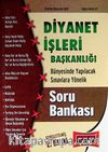 Diyanet İşleri Başkanlığı Bünyesinde Yapılacak Sınavlara Yönelik Soru Bankası