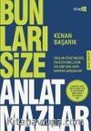 Bunları Size Anlatmazlar