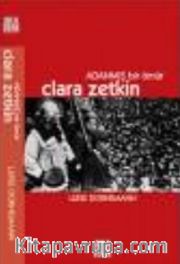 Adanmış Bir Ömür: Clara Zetkin