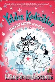 Yıldız Kedicikler / Dedektif Kedicik İş Başında!