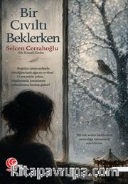 Bir Cıvıltı Beklerken