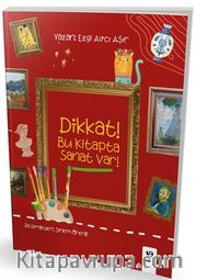 Dikkat! Bu Kitapta Sanat Var!