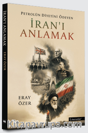 Petrolün Diyetini Ödeyen İran'ı Anlamak