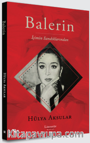 Balerin <br /> İçimin Sandıklarından