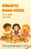 Birlikte Daha Güzel