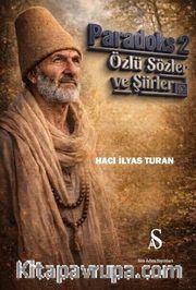 Paradoks 2 <br /> Özlü Sözler ve Şiirler
