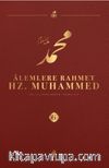 Alemlere Rahmet Hz. Muhammed (s.a.v.) 6