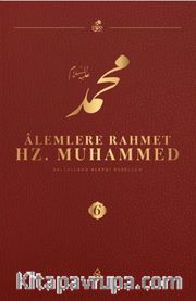 Alemlere Rahmet Hz. Muhammed (s.a.v.) 6