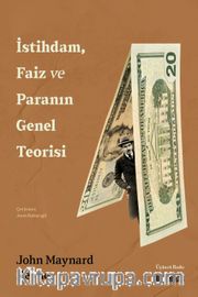 İstihdam, Faiz ve Paranın Genel Teorisi