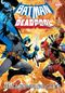 Batman / Deadpool