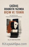 Çağdaş Dramatik Yazımda Biçim ve Teknik