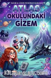 Atlas Okulundaki Gizem