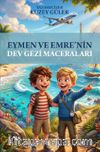 Eymen ve Emre'nin Dev Gezi Maceraları