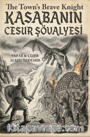 Kasabanın Cesur Şövalyesi