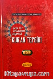 Yeni Bir Anlayışın Işığında Kur'an Tefsiri 12. Cilt