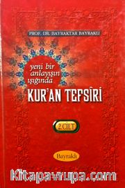 Yeni Bir Anlayışın Işığında Kur'an Tefsiri 2. Cilt