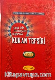 Yeni Bir Anlayışın Işığında Kur'an Tefsiri 3. Cilt