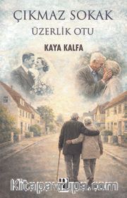 Çıkmaz Sokak / Üzerlik Otu