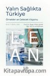 Yalın Sağlıkta Türkiye & Örnekler ve Gelecek Vizyonu