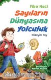 Fibo Naci & Sayıların Dünyasına Yolculuk