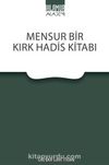 Mensur Bir Kırk Hadis Kitabı