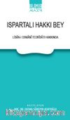 Ispartalı Hakkı Bey & Lisan-I Osmani Tedrisatı Hakkında