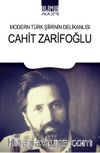 Modern Türk Şiirinin Zarif Sesi / Cahit Zarifoğlu