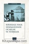 Kırıkkale Halk Hekimliğinde Ocaklar ve Türbeler