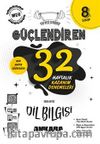 8. Sınıf Güçlendiren 32 Haftalık Dil Bilgisi Kazanım Denemeleri (Video Çözümlü)